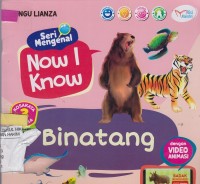 Image of Now I Know; Binatang