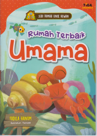 Image of Seri Rumah Unik Hewan : Rumah Terbaik Umama