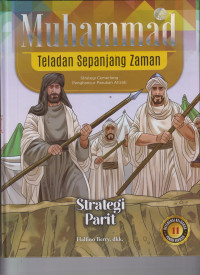 Image of Muhammad Teladan Sepanjang Zaman ; 11 Strategi Parit