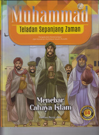 Image of Muhammad Teladan Sepanjang Zaman ; 14 Menebar Cahaya Islam