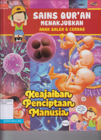 Image of Sains Qur'an Menajubkan Anak Saleh & Cerdas ; Keajaiban Penciptaa Manusia