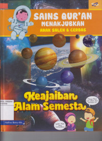 Image of Sains Qur'an Menajubkan Anak Saleh & Cerdas ; Keajaiban Alam Semesta