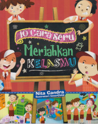 Image of 10 Cara Seru Memeriahkan Kelasmu