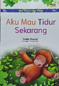 Image of Aku Mau Tidur Sekarang