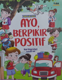 Image of Kumpulan Cerita ; Ayo, Berpikir Positif