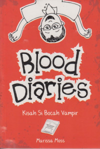 Image of Blood Diaries : Kisah Si Bocah Vampir