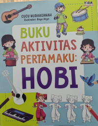 Image of Buku Aktivitas Pertamaku : Hobi