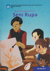 Image of Buku Paduan Guru Seni Rupa Kelas V