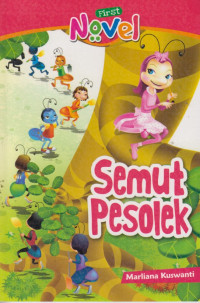 Image of First Novel : Semut Pesolek