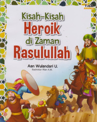 Image of Kisah - KIsah Heroik di Zaman Rasullah