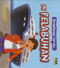 Image of Pengalaman Seruku : Di Pelabuhan