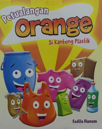 Image of Petualangan Orange Si Kantong Plastik