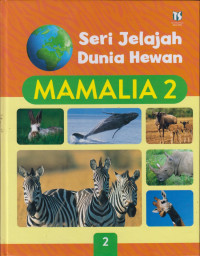Image of Seri Jelajah Dunia Hewan : Mamalia 2